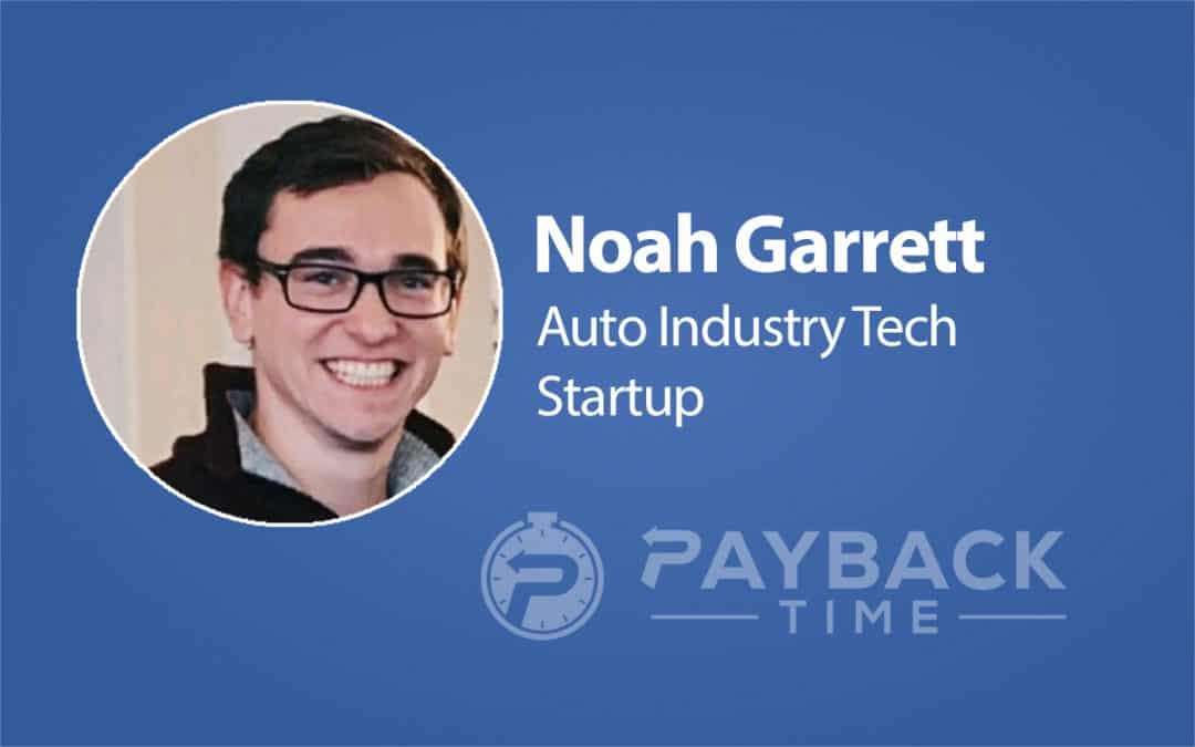 Noah Garrett – Auto Industry Tech Startup