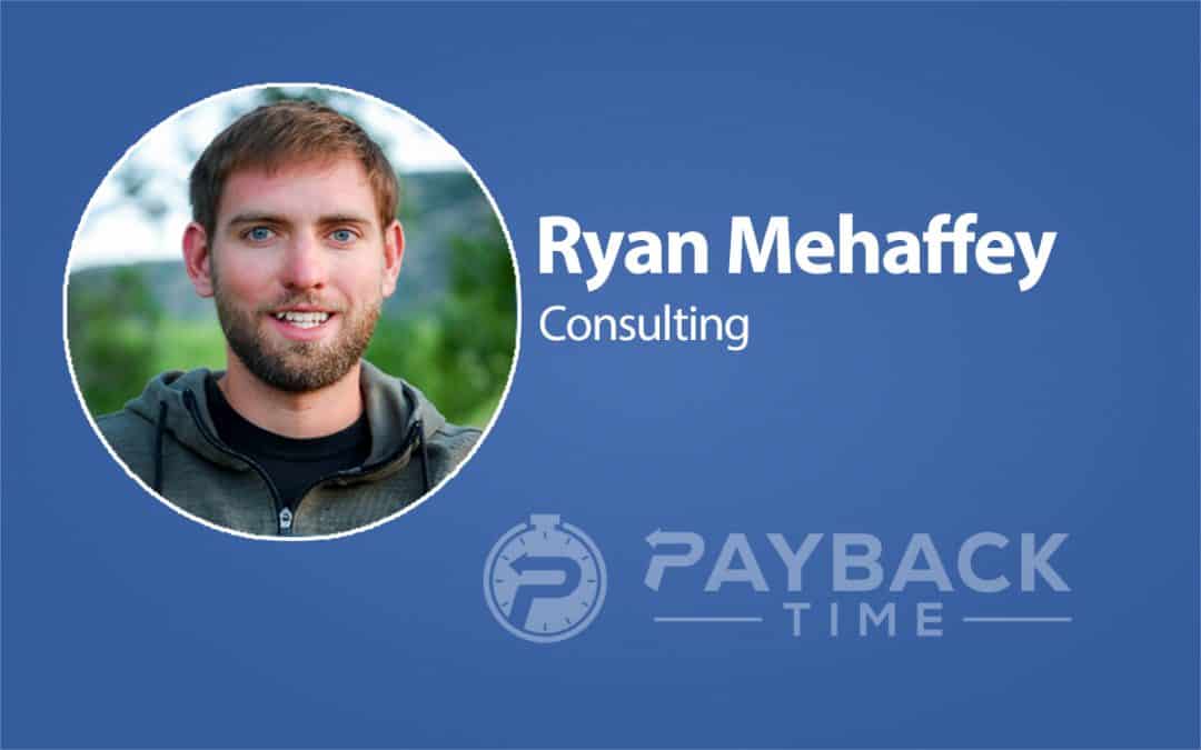 Ryan Mehaffey – Consulting
