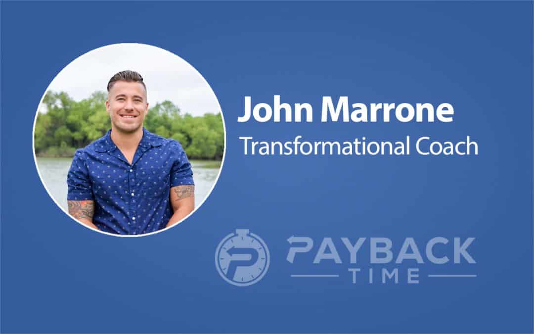 S1E24 – John Marrone – Transformational Coach