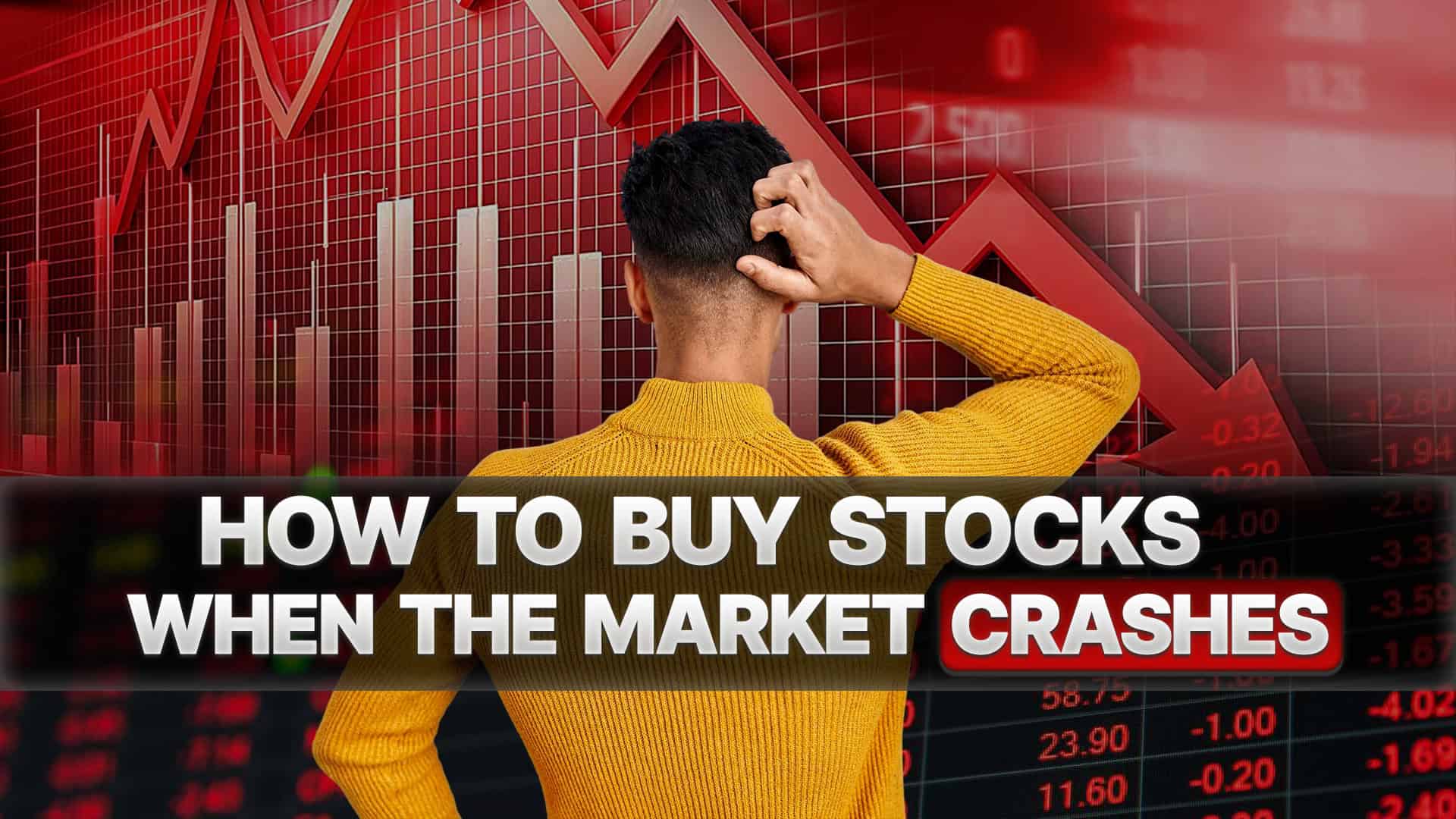 How to buy stocks when the market crashes