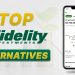 What are some of the Top 10 Fidelity Alternatives