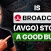 Is Broadcom (AVGO) stock a good buy?