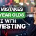 the top mistakes 30-year-olds make with investing